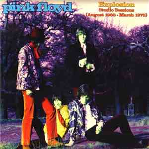 Pink Floyd - Explosion - Studio Sessions (August 1968 - March 1970) download flac mp3
