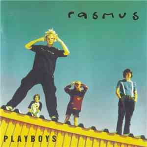 Rasmus - Playboys download flac mp3