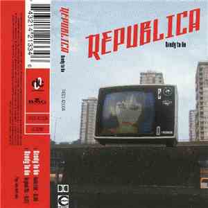 Republica - Ready To Go flac mp3 download