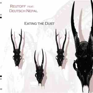 Reutoff feat. Deutsch Nepal - Eating The Dust flac mp3 download