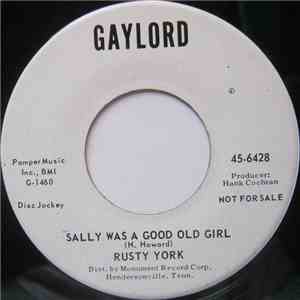 Rusty York - Sally Was A Good Old Girl / I Might Just Walk Right Back Again download flac mp3