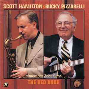 Scott Hamilton & Bucky Pizzarelli - The Red Door download flac mp3