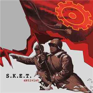 S.K.E.T. - Aktivist download flac mp3
