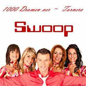 Swoop  - 1000 Dromen Ver ~ Tornero download flac mp3