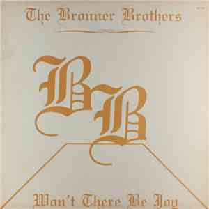 The Bronner Brothers - Won't There Be Joy download flac mp3