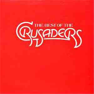 The Crusaders - The Best Of The Crusaders download flac mp3