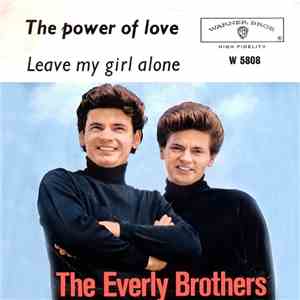 The Everly Brothers - The Power Of Love / Leave My Girl Alone download flac mp3