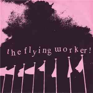The Flying Worker! / Seven Feet Four - The Flying Worker / Seven Feet Four download flac mp3