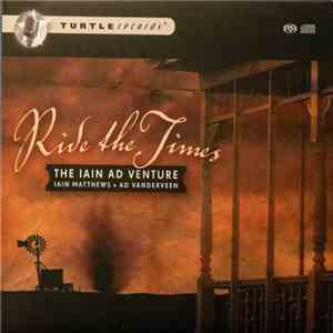 The Iain Ad Venture - Ride The Times download flac mp3