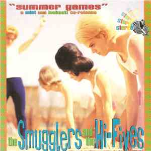 The Smugglers And The Hi-Fives - Summer Games download flac mp3