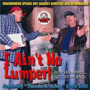"ThunderBritches" Ernie Shill - I Ain't No Lumper! download flac mp3