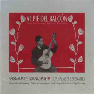 Various - Al Pie Del Balcón - Serenatas de Guanacaste download flac mp3