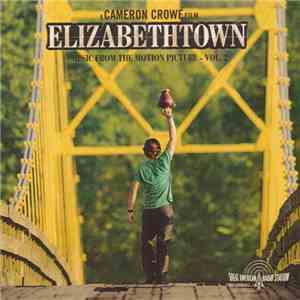Various - Elizabethtown - Music From The Motion Picture - Vol. 2 download flac mp3