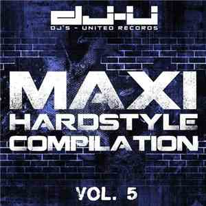 Various - Maxi Hardstyle Compilation Vol. 5 download flac mp3