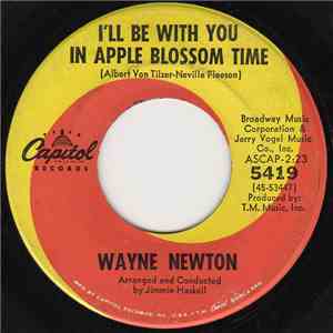 Wayne Newton - I'll Be With You In Apple Blossom Time / Laura Lee download flac mp3
