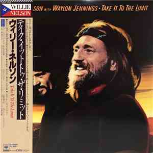 WillIe Nelson With Waylon Jennings - Take It To The Limit download flac mp3