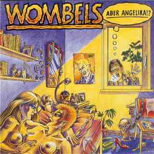 Wombels - Aber Angelika!? download flac mp3