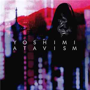 Yoshimi - Atavism download flac mp3