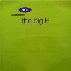 A Certain Ratio - The Big E download flac mp3