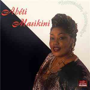 Abeti Masikini - Souvenirs, Souvenirs download flac mp3