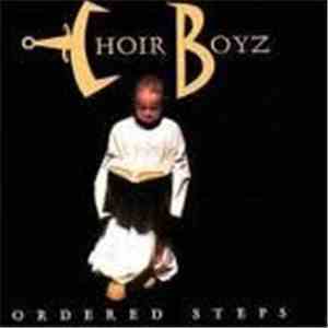 Choir Boyz - Ordered Steps download flac mp3