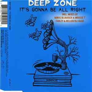 Deep Zone - It's Gonna Be All Right download flac mp3