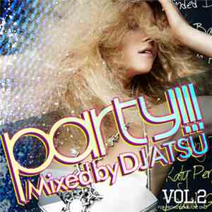 DJ Atsu - Party!!! Vol.2 download flac mp3