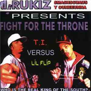 djRUKIZ Presents T.I. Versus Lil Flip - Fight For The Throne download flac mp3