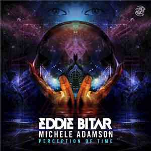 Eddie Bitar Featuring Michele Adamson - Perception Of Time download flac mp3