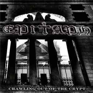 Epitaph  - Crawling Out Of The Crypt download flac mp3