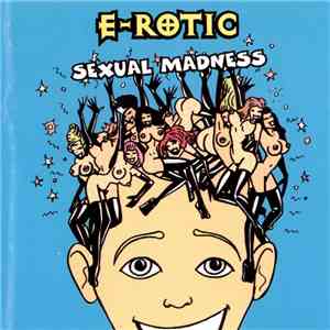 E-Rotic - Sexual Madness download flac mp3