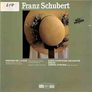 Franz Schubert, Radio-Symphonie-Orchester Berlin, Gabriel Chmura - Sinfonie Nr. 7 E-Dur (Nach Fragmenten Realisiert Von Brian Newbould) download flac mp3