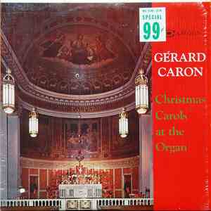Gérard Caron - Christmas Carols At The Organ download flac mp3