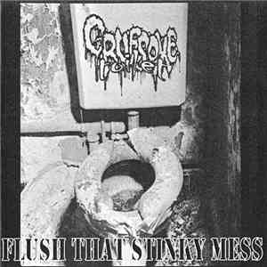 Gruesome Toilet - Flush That Stinky Mess download flac mp3
