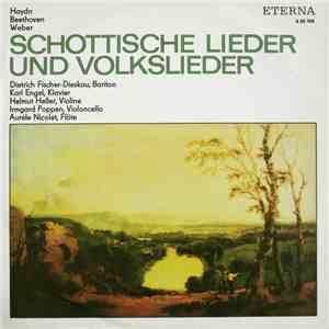 Haydn, Beethoven, Weber, Dietrich Fischer-Dieskau, Karl Engel, Helmut Heller, Irmgard Poppen, Aurèle Nicolet - Schottische Lieder Und Volkslieder download flac mp3