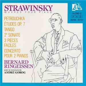 Igor Stravinsky, Bernard Ringeissen, Andre Gorog - Oeuvres Pour Piano download flac mp3