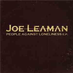 Joe Leaman - People Against Loneliness E.P. download flac mp3