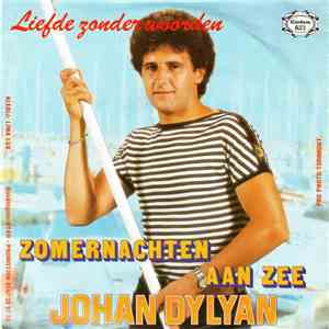 Johan Dylyan - Zomernachten Aan Zee / Liefde Zonder Woorden download flac mp3