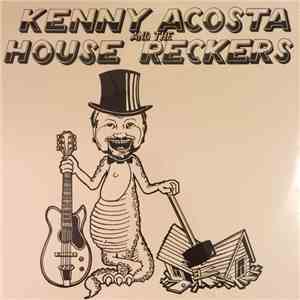 Kenny Acosta And The House Reckers - Kenny Acosta And The House Reckers download flac mp3