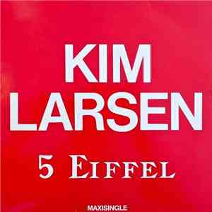 Kim Larsen - 5 Eiffel download flac mp3