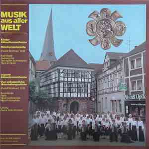 Kinder-Akkordeonorchester Und Jugend-Akkordeonorchester Der Musikschule Hattingen, Kinderchor Mit Zupforchester Und Rhytmusgruppe Der Musikschule Hattingen, Rhytmusgruppe Der Musikschule Hattingen - Musik Aus Aller Welt download flac mp3