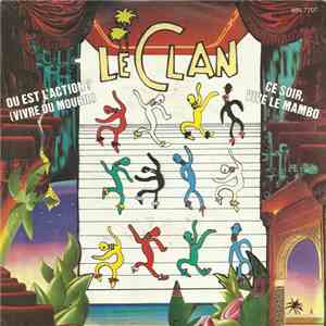 Le Clan - Ou Est L'Action / Ce Soir Vive Le Mambo download flac mp3