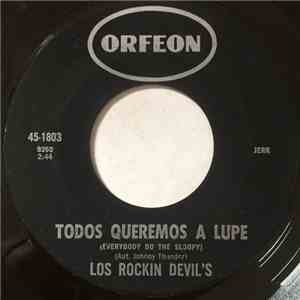 Los Rockin Devil's - Todos Queremos A Lupe (Everybody Do The Sloopy) / Juego De Amor (Game Of Love) download flac mp3