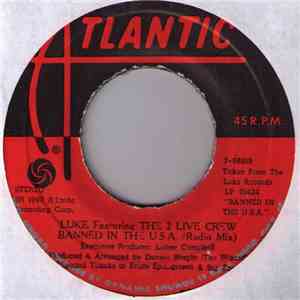Luke Featuring The 2 Live Crew - Banned In The U.S.A. download flac mp3