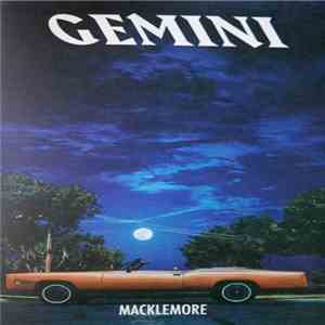 Macklemore - Gemini download flac mp3