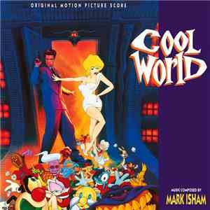 Mark Isham - Cool World (Original Motion Picture Score) download flac mp3