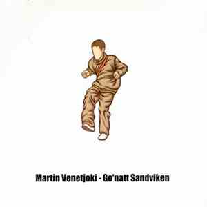 Martin Venetjoki - Go'natt Sandviken download flac mp3