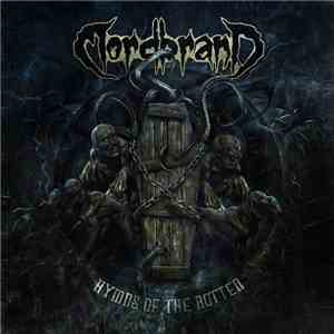 Mordbrand - Hymns Of The Rotten download flac mp3