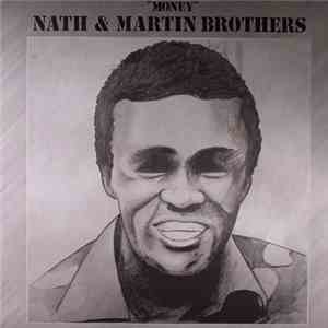 Nath & Martin Brothers - Money download flac mp3