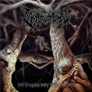 Ossification - From The Suppurate Bowels Of Innermost Earth download flac mp3